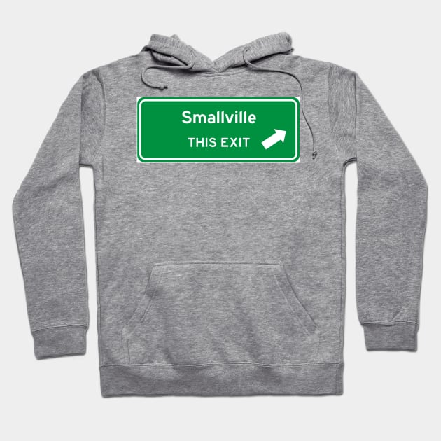 Smallville Highway Exit Sign Hoodie by Starbase79